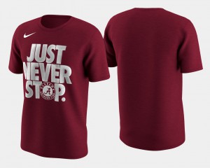 Crimson March Madness Selection Sunday For Men Basketball Tournament Just Never Stop Alabama T-Shirt 578592-233